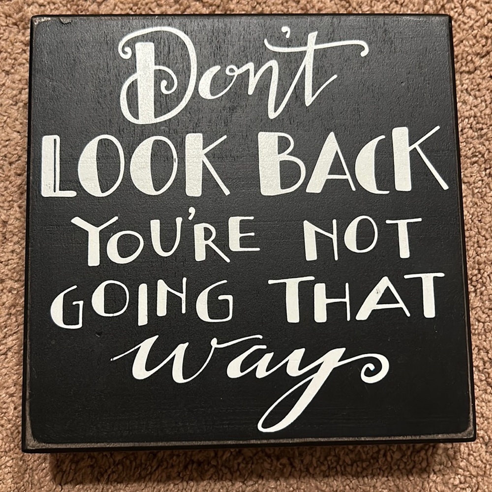 Inspirational quote sign